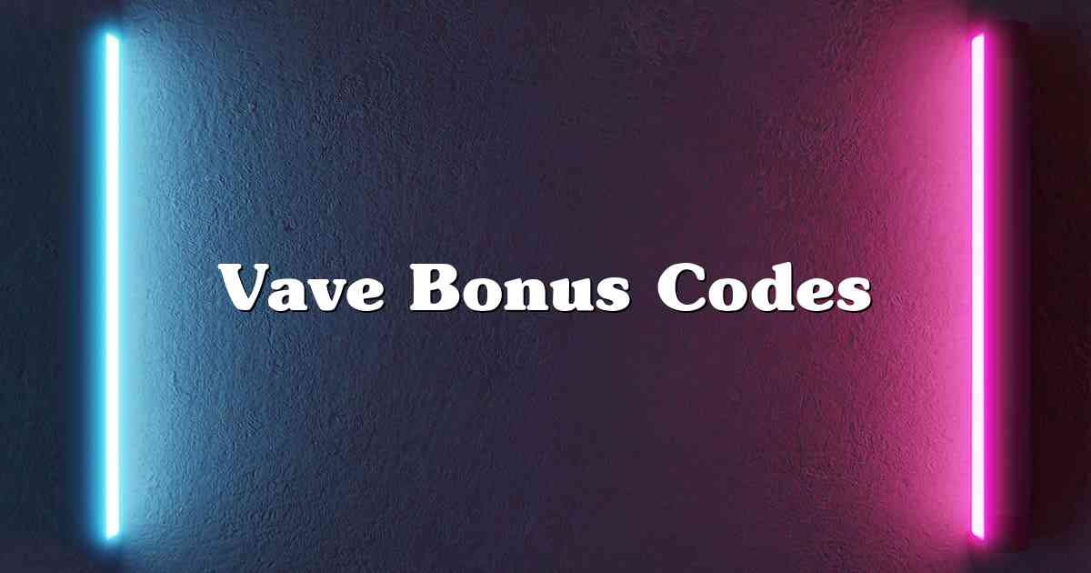 Vave Bonus Codes
